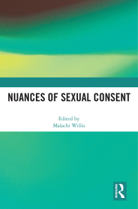 Cover image: Nuances of Sexual Consent 1st edition 9781032231877