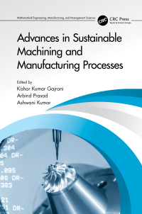 Immagine di copertina: Advances in Sustainable Machining and Manufacturing Processes 1st edition 9781032081656