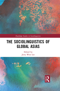 Titelbild: The Sociolinguistics of Global Asias 1st edition 9780367646936