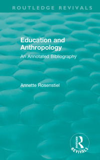 Imagen de portada: Education and Anthropology 1st edition 9780367335281