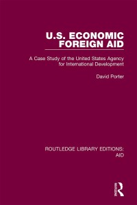 صورة الغلاف: U.S. Economic Foreign Aid 1st edition 9780367348786