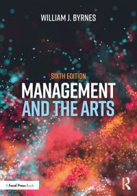 Cover image: Management and the Arts 6th edition 9780367258900