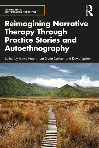 Imagen de portada: Reimagining Narrative Therapy Through Practice Stories and Autoethnography 1st edition 9781032128641