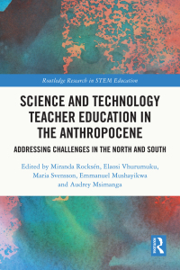 Cover image: Science and Technology Teacher Education in the Anthropocene 1st edition 9781032039978