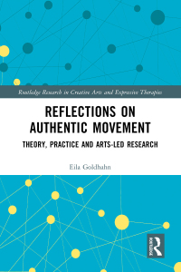 Cover image: Reflections on Authentic Movement 1st edition 9781032119502