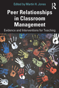 Imagen de portada: Peer Relationships in Classroom Management 1st edition 9780367709020