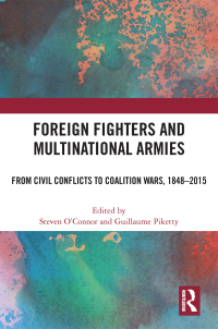 Cover image: Foreign Fighters and Multinational Armies 1st edition 9781032233826