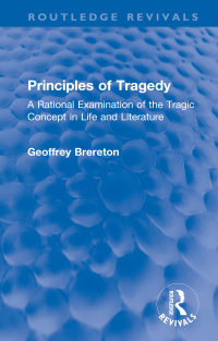 Cover image: Principles of Tragedy 1st edition 9781032253039