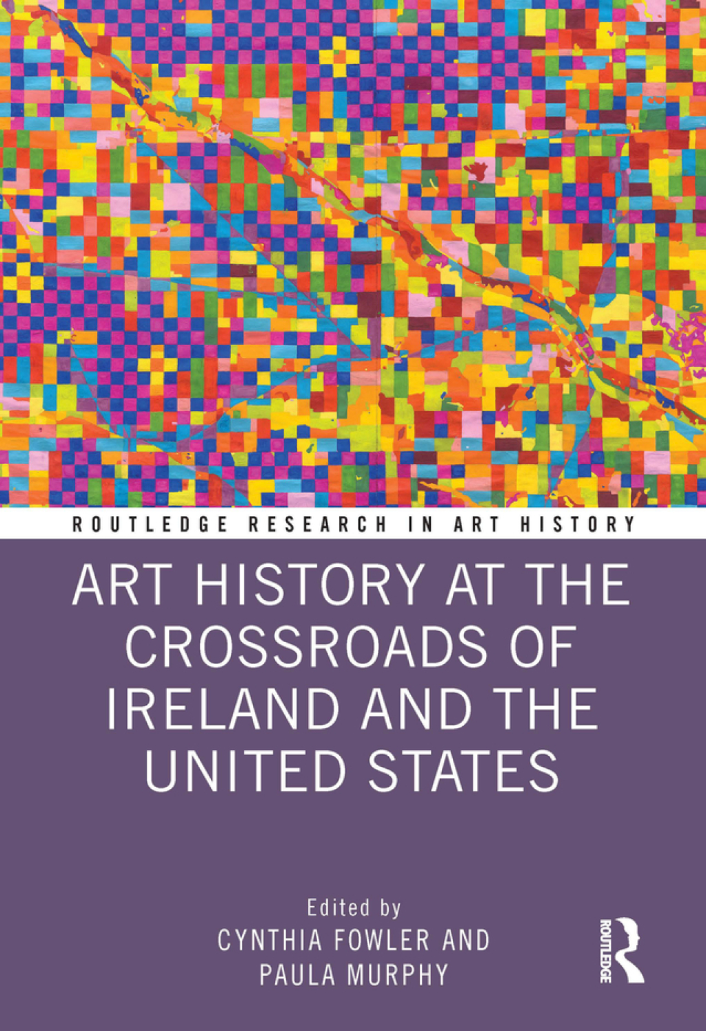 Art History at the Crossroads of Ireland and the United States 1st Edition