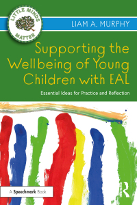 Imagen de portada: Supporting the Wellbeing of Young Children with EAL 1st edition 9781032040134
