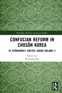 صورة الغلاف: Confucian Reform in Chosŏn Korea 1st edition 9781032181554