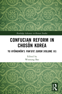 Cover image: Confucian Reform in Chosŏn Korea 1st edition 9781032181585
