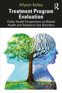 Cover image: Treatment Program Evaluation 1st edition 9781032148564