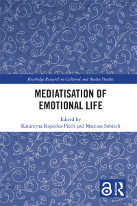 Cover image: Mediatisation of Emotional Life 1st edition 9781032183886
