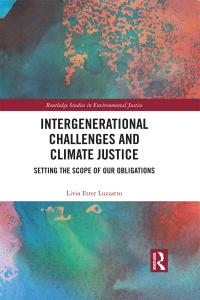Titelbild: Intergenerational Challenges and Climate Justice 1st edition 9781032193793