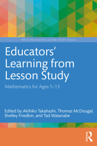 Cover image: Educators' Learning from Lesson Study 1st edition 9781032138176