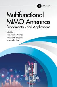 Cover image: Multifunctional MIMO Antennas: Fundamentals and Application 1st edition 9781032190341