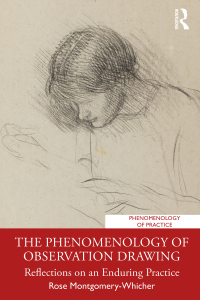 Cover image: The Phenomenology of Observation Drawing 1st edition 9781032266244