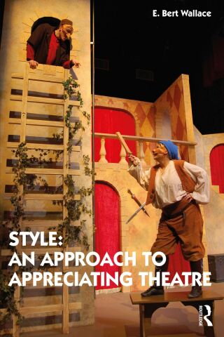 Imagen de portada: Style: An Approach to Appreciating Theatre 1st edition 9780367245597