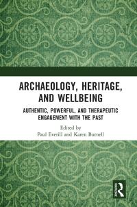 Cover image: Archaeology, Heritage, and Wellbeing 1st edition 9781032021652