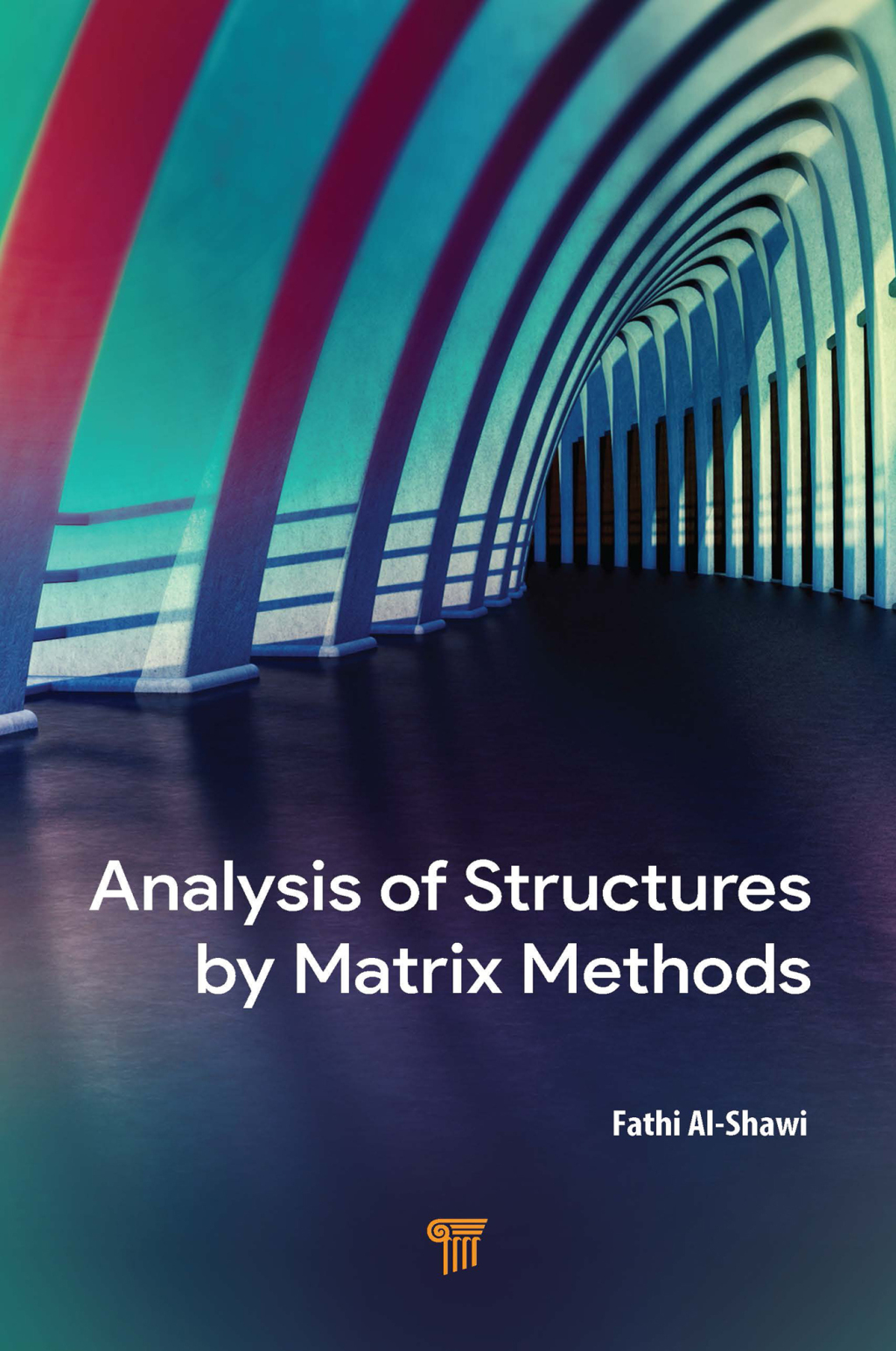 Analysis of Structures by Matrix Methods 1st Edition