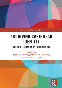 Cover image: Archiving Caribbean Identity 1st edition 9780367615093