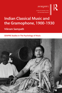 Imagen de portada: Indian Classical Music and the Gramophone, 1900–1930 1st edition 9780367421328