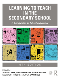 Cover image: Learning to Teach in the Secondary School 9th edition 9781032062297