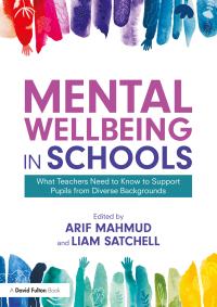 Cover image: Mental Wellbeing in Schools 1st edition 9780367749651
