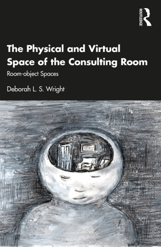 Immagine di copertina: The Physical and Virtual Space of the Consulting Room 1st edition 9781032035956