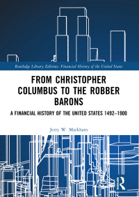 Cover image: From Christopher Columbus to the Robber Barons 1st edition 9781032161082