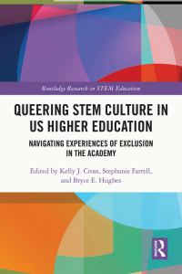 表紙画像: Queering STEM Culture in US Higher Education 1st edition 9780367769895