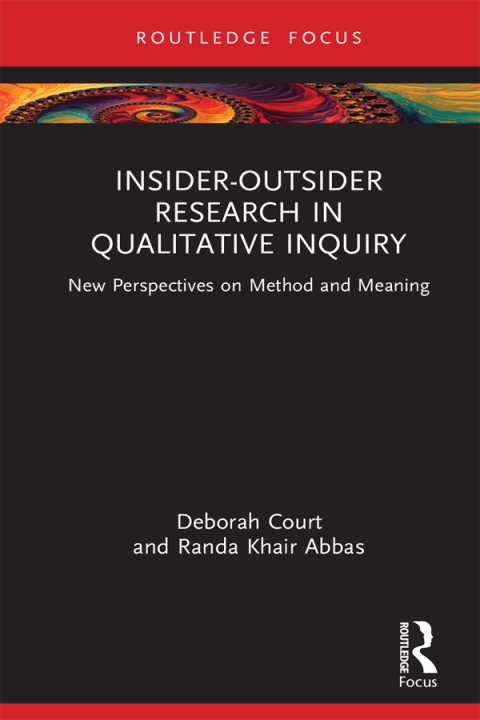 Insider-Outsider Research in Qualitative Inquiry: New Perspectives on Method and Meaning, 1st Edition - FULL INSTANT DOWNLOAD | PDF DOCX EPUB