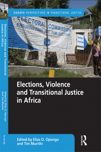 Cover image: Elections, Violence and Transitional Justice in Africa 1st edition 9780367655280