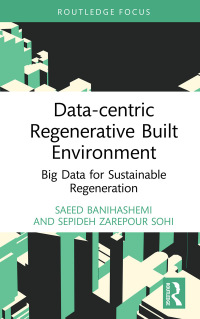 Cover image: Data-centric Regenerative Built Environment 1st edition 9780367689926