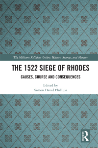 Titelbild: The 1522 Siege of Rhodes 1st edition 9780367723804