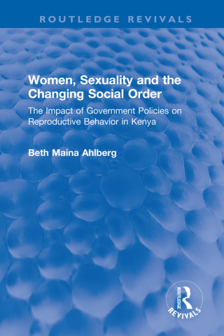 Omslagafbeelding: Women, Sexuality and the Changing Social Order 1st edition 9781032269962