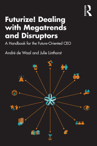 Cover image: Futurize! Dealing with Megatrends and Disruptors 1st edition 9781032226057
