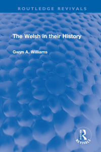 Cover image: The Welsh in their History 1st edition 9781032274591