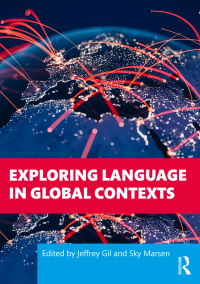 Omslagafbeelding: Exploring Language in Global Contexts 1st edition 9781032146003