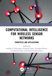 Cover image: Computational Intelligence for Wireless Sensor Networks 1st edition 9780367608880