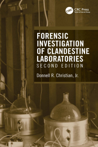 Omslagafbeelding: Forensic Investigation of Clandestine Laboratories 2nd edition 9781032272849