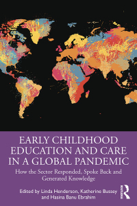 Imagen de portada: Early Childhood Education and Care in a Global Pandemic 1st edition 9781032190990