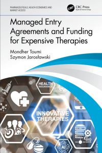 表紙画像: Managed Entry Agreements and Funding for Expensive Therapies 1st edition 9780367500290