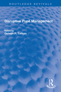 Omslagafbeelding: Disruptive Pupil Management 1st edition 9781032266060