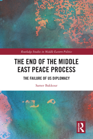 Cover image: The End of the Middle East Peace Process 1st edition 9781032215259