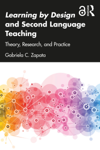 表紙画像: Learning by Design and Second Language Teaching 1st edition 9780367617332