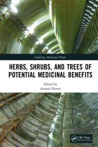 Cover image: Herbs, Shrubs, and Trees of Potential Medicinal Benefits 1st edition 9781032068787