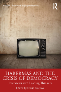 Imagen de portada: Habermas and the Crisis of Democracy 1st edition 9780367700805