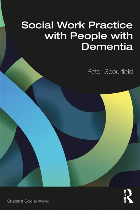 Social Work Practice with People with Dementia, 1st Edition - FULL INSTANT DOWNLOAD | PDF DOCX EPUB